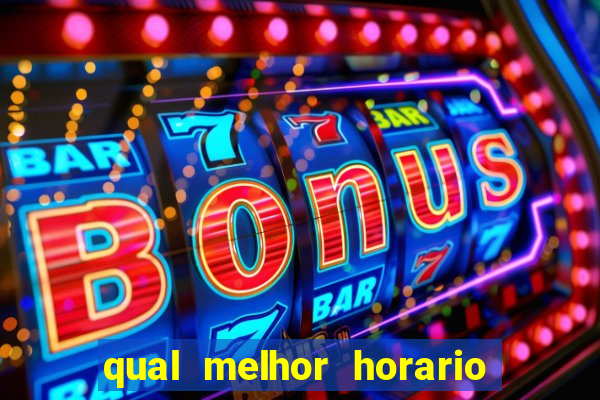 qual melhor horario para jogar big bass bonanza